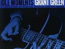 Idle Moments [LP] by Grant Green (200g Vinyl 2LP-45rpm), 2009, Analogue Product