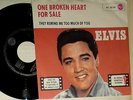 ELVIS PRESLEY ONE BROKEN HEART FOR SALE / THEY REMIND ME 7 