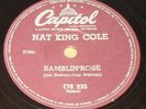 NAT KING COLE 1962 “Ramblin´ Rose/ The Good Times” RARE  10” 78 RPM BRAZIL