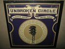 The UNBROKEN CIRCLE Musical Heritage of Carter Family SEALED Double Vinyl 2 LP