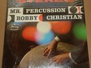 BOBBY CHRISTIAN - Mr. Percussion - Mercury SR-60015 SEALED