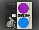 LOU DONALDSON ' SWING AND SOUL' BLP 1566. RVGs, BEADED RIM. NM