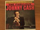JOHNNY CASH The Fabulous Johnny Cash Vol 1. & Now there was a Song Vol 1
