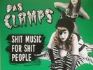 DAS CLAMPS - Shit Music For Shit People BLACK VINYL LP (New) THE CRAMPS