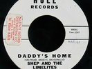SHEP AND THE LIMELITES ? Daddy's Home & This I Know ? Doo Wop Promo 45 HULL #740