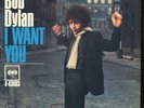 BOB DYLAN I Want You on Columbia 45 With Picture Sleeve