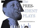 Lester Young & the Oscar Peterson Trio : The President Plays With the Oscar