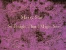 So Tonight That I Might See - Vinyl Mazzy Star - Rock & Pop Music New LP024338