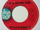 northern soul 45 JOYCE KENNEDY I'm a Good Girl BLUE ROCK listen