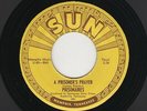 '53 SUN R&B/DooWop PRISONAIRES A Prisoner's Prayer/I Know SUN 191 M- HEAR BOTH
