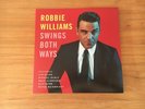 Robbie Williams. Swings both Ways. Doppel LP. Limited Edition. Soundtrack.