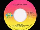 70s Soul 45 - Talk Of The Town - Dancing The Whole Night Thru - Sound Hut - VG++