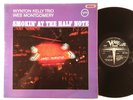 WYNTON KELLY & WES MONTGOMERY Smokin' at the Half Note Verve U.K. Import Jazz LP