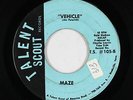 Crossover Soul/Funk 45 - Maze - Vehicle/Try - Talent Scout - mp3 - unknown?