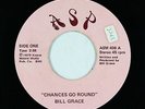 Modern Soul Disco 45 - Bill Grace - Chances Go Round - ASP - VG++ mp3 - unknown?