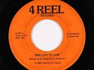 Modern Boogie/Sweet Soul 45 - 4 Reel - One Life To Live - 4 Reel - mp3 - rare