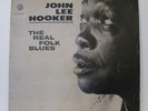 John Lee Hooker:  The Real Folk Blues - Chess  CRL 4527 - 1st issue Mono