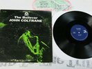 John Coltrane THE BELIEVER 60s Bergenfield Press Prestige VINYL LP Jazz