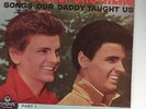 THE EVERLY BROTHERS SONGS OUR DADDY TAUGHT US 1958 PART 1   CLASSIC EP  RARE