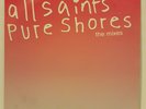 All Saints - Pure Shores (The Mixes) / London Records - LONX444 / 2000 12