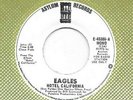 EAGLES * 45 * Hotel California * 1976 * Mono MINT   * USA DJ PROMO Vinyl Press