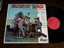 The Trashmen Surfin' Bird original vinyl LP: VG+ jacket: EX
