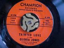 GLORIA JONES   TAINTED LOVE   Champion 70s Reissue  Northern Soul Classic