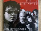 THE LOST BOYS - CRY LITTLE SISTER / I STILL BELIEVE - 7 INCH BLUE/BLACK - MONDO
