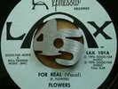 FLOWERS - For Real / We Could Make It Happen (soul 45) reissue - EX cond.