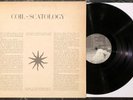 COIL – Scatology LP (1984, Force & Form, 2nd Pressing) Psychic TV INDUSTRIAL VG