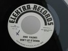 Z9 ELEKTRA 45012 RADIO COPY SOUL ROCK DINO VALENTI DONT LET IT DOWN BIRDSES