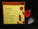 Curtis Fuller/Jazz Ambassadors-Jazz Conference Abroad-Smash 67034-STEREO