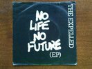 THE EXPELLED-NO LIFE NO FUTURE -7