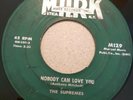 Doowop 45 The Supremes  Snap Crackle Pop/Nobody Can Love You  Mark Label NY