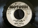 Mary Wells, Motown 1032, You Beat Me To The Punch & Old Love,