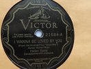 Helen Kane 78rpm Single 10-inch Victor V.E. Records #21684 I Wanna Be Loved By