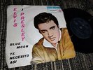 ELVIS PRESLEY Blue moon/Te necesito asi 7