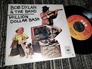 BOB DYLAN&THE BAND Million dollar bash/Tears of rage 7