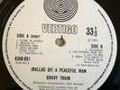 Gravy Train LP Ballad of a peaceful man UK Vertigo Swirl 1st press SUPERB AUDIO