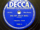 VIRGINIA FOUR doo-wop gospel 78 DIG MY JELLY ROLL on Decca MOANING THE BLUES TBE