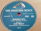 ELVIS PRESLEY HEARTBREAK HOTEL & I WAS THE ONE HMV POP182