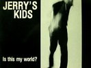BOSTON HARDCORE ORIGINAL  JERRY'S KIDS IS THIS MY WORLD XCLAIM NEAR MINT