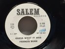 FRANCIS BURR   Guess What It Was.1964 northern soul 45 on SALEM M-. DJ