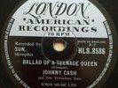 JOHNNY CASH 78RPM BALLAD OF A TEENAGE QUEEN LONDON LABEL HLS-8586