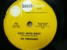 THE VIBRAHARPS doo-wop 78 COSY WITH ROSY b/w WALK BESIDE ME on VG+ Beech TB2036