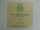 Manly P. Hall - Why I Believe in Rebirth - 10