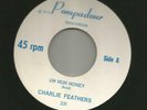 ROCKABILLY - CHARLIE FEATHERS -  UH HUH HONEY  -HEAR- 1973 POMPADOUR