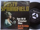 DUSTY SPRINGFIELD son of a preacher man / just GERMANY 7
