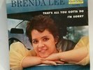 Brenda Lee  I'M SORRY / THAT'S ALL YOU GOTTA DO 45/PS 31093 PLAYS VG++ NO NOISE
