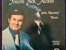 Promo   JOHN RAMSEY You're Not Alone LP CHAPEL KING'S HERALDS Wayne Hooper WLP